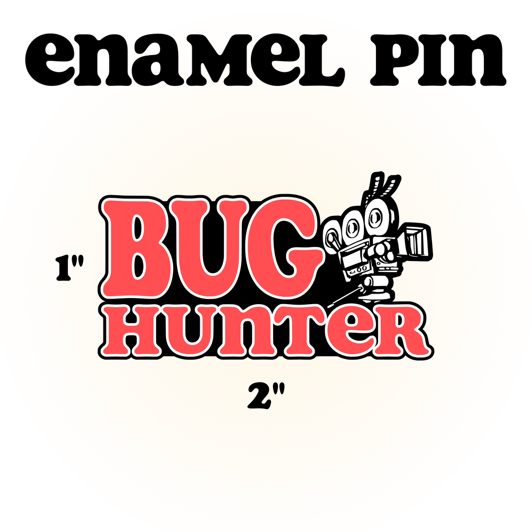 Bug Hunter Enamel Pin