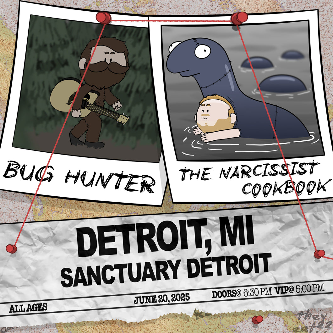 Detroit, MI - Bug Hunter and The Narcissist Cookbook Ticket