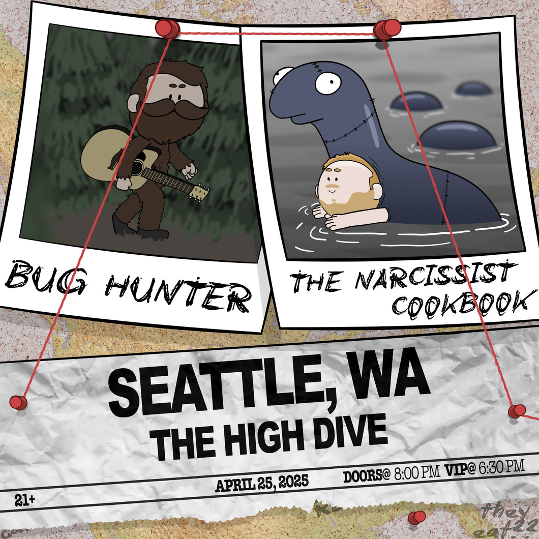 Seattle, WA (Night One) - Bug Hunter and The Narcissist Cookbook Ticket