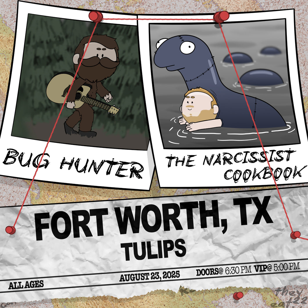 Fort Worth, TX - Bug Hunter and The Narcissist Cookbook Ticket