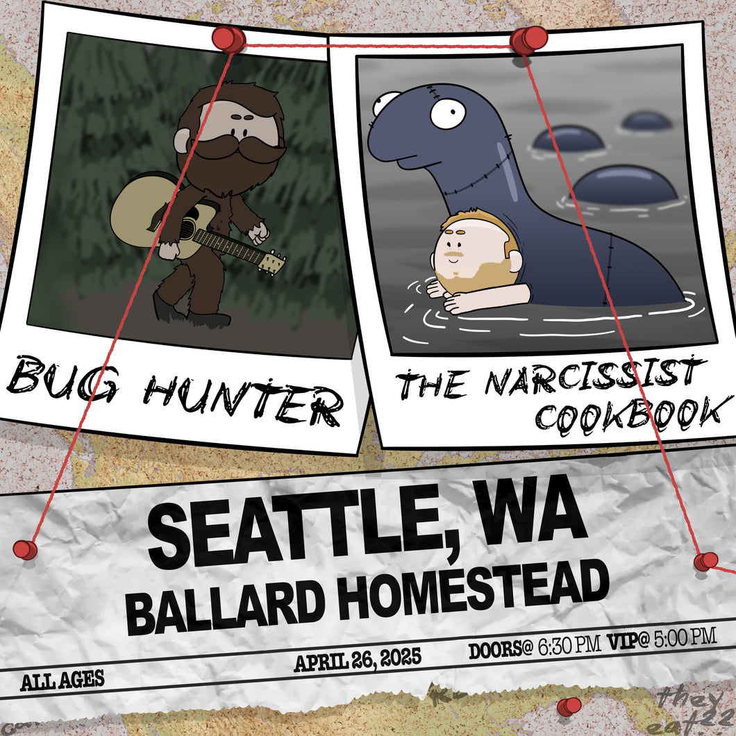 Seattle, WA (Night Two) - Bug Hunter and The Narcissist Cookbook Ticket