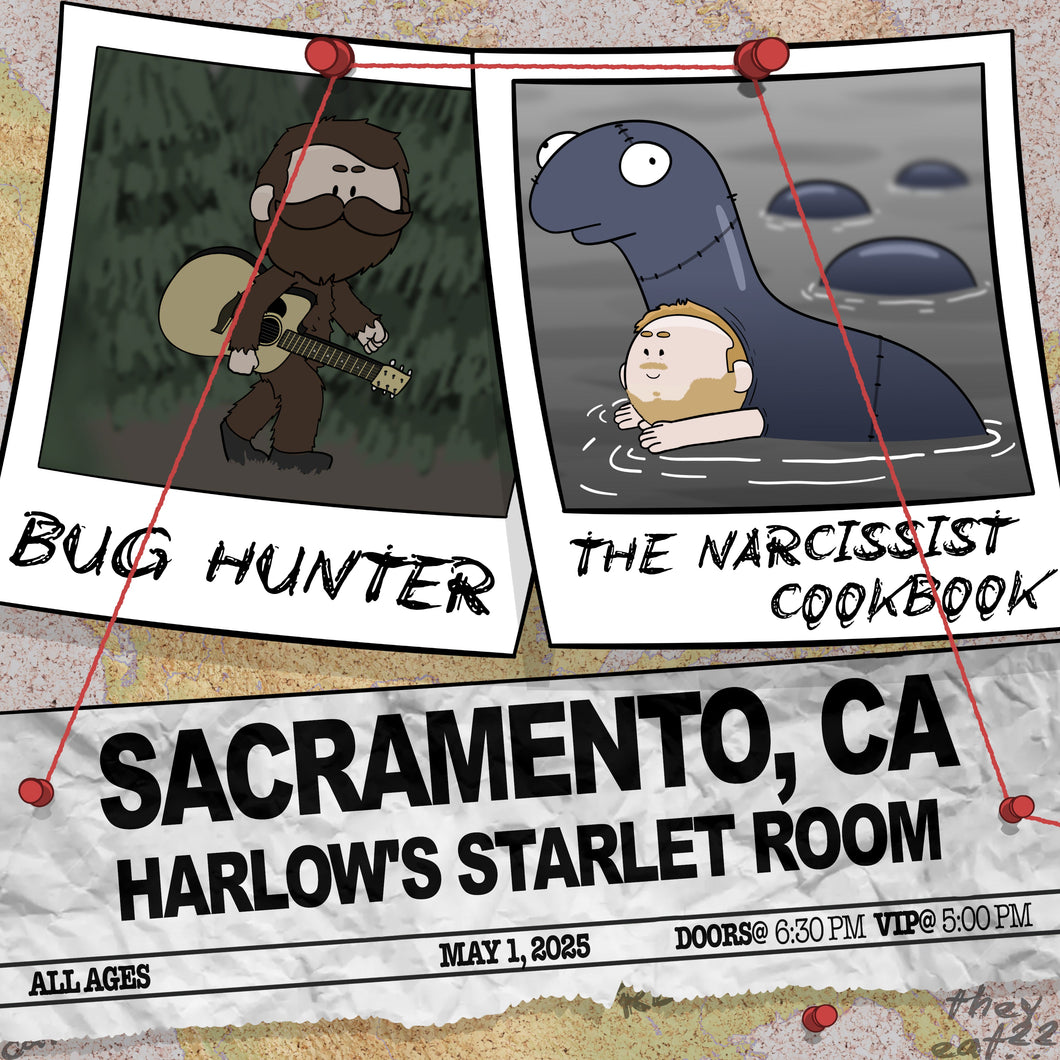 Sacramento, CA - Bug Hunter and The Narcissist Cookbook Ticket