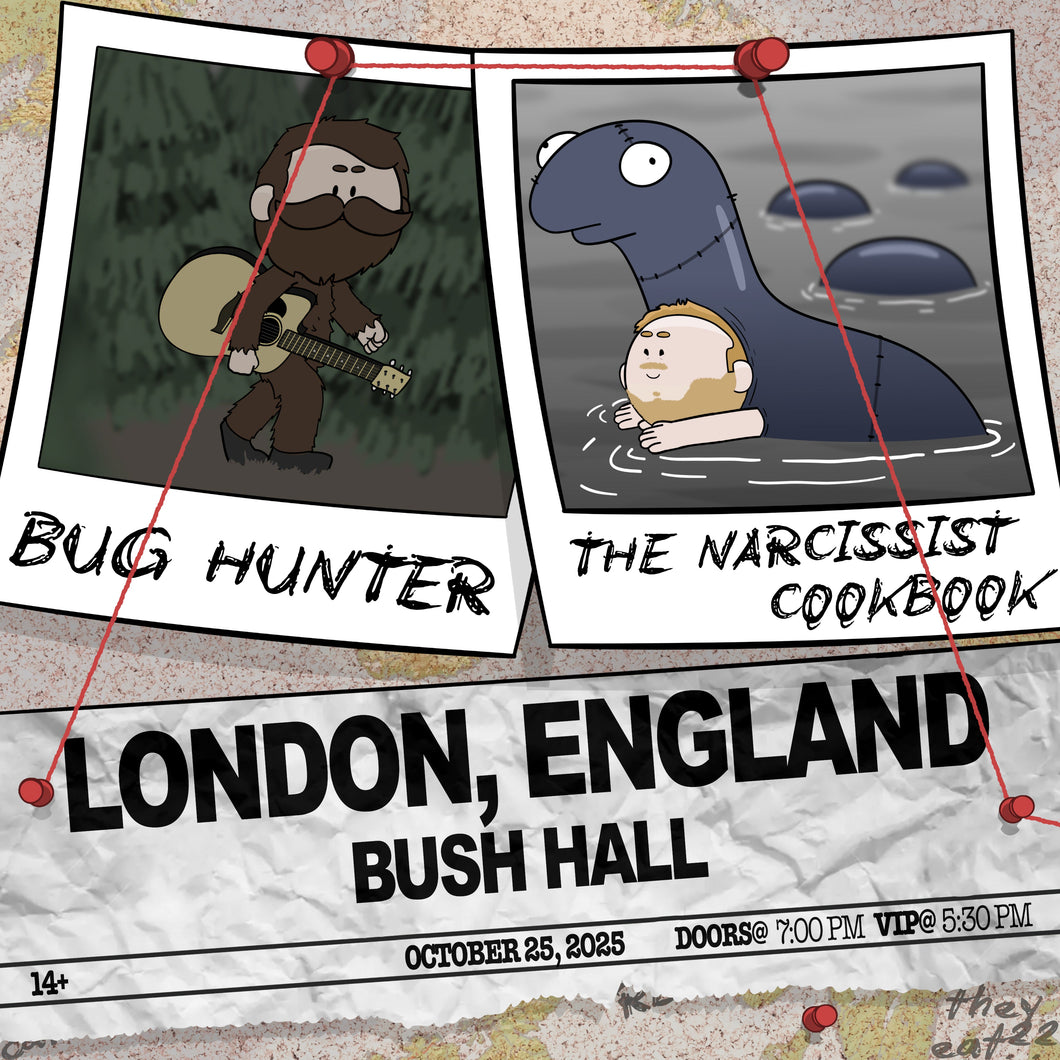 London, England - Bug Hunter and The Narcissist Cookbook Ticket