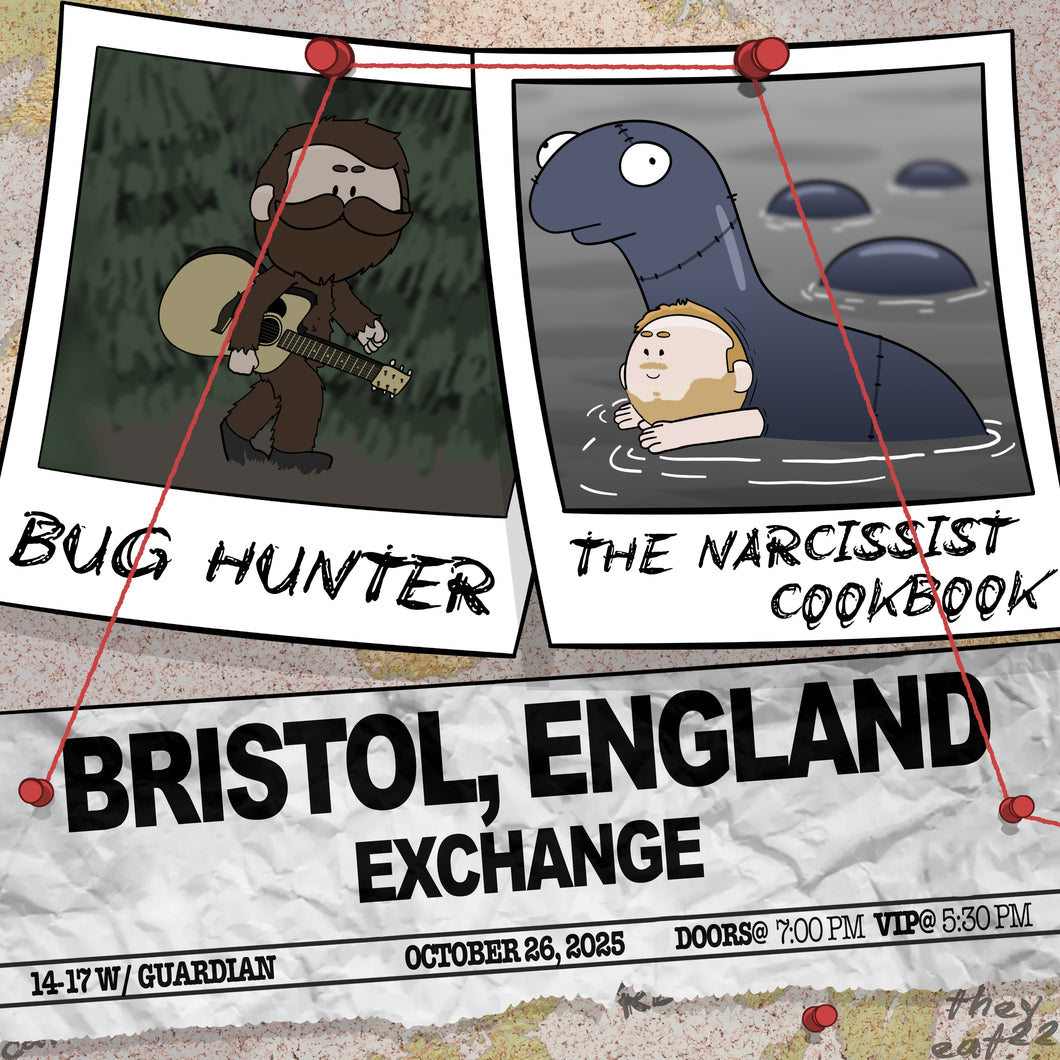 Bristol, England - Bug Hunter and The Narcissist Cookbook Ticket