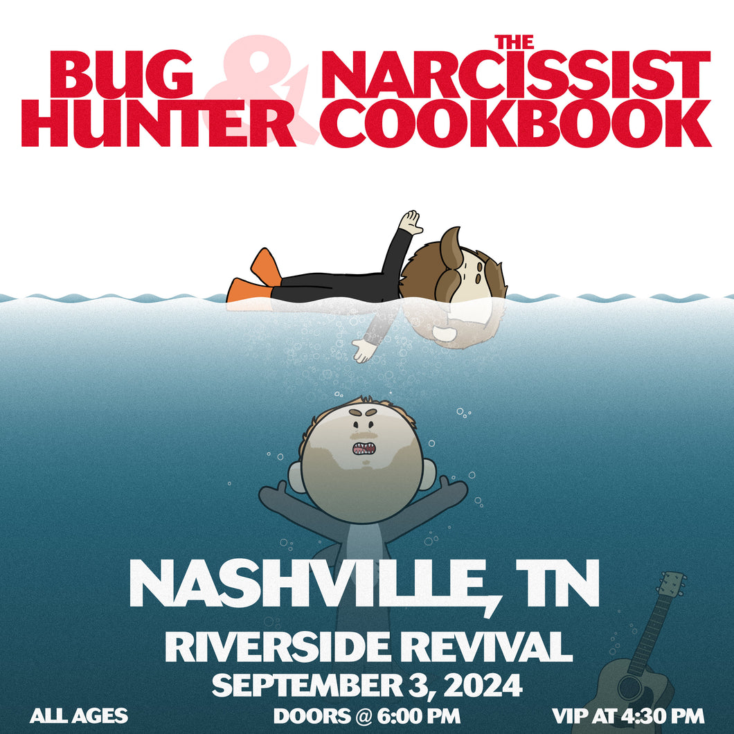 Nashville, TN - Bug Hunter and The Narcissist Cookbook Ticket