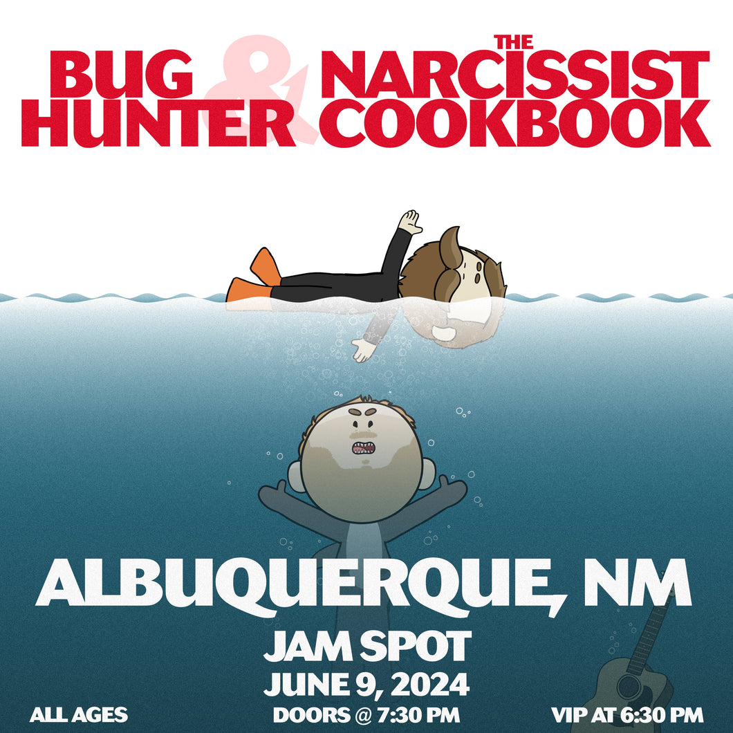 Albuquerque, NM - Bug Hunter and The Narcissist Cookbook Ticket