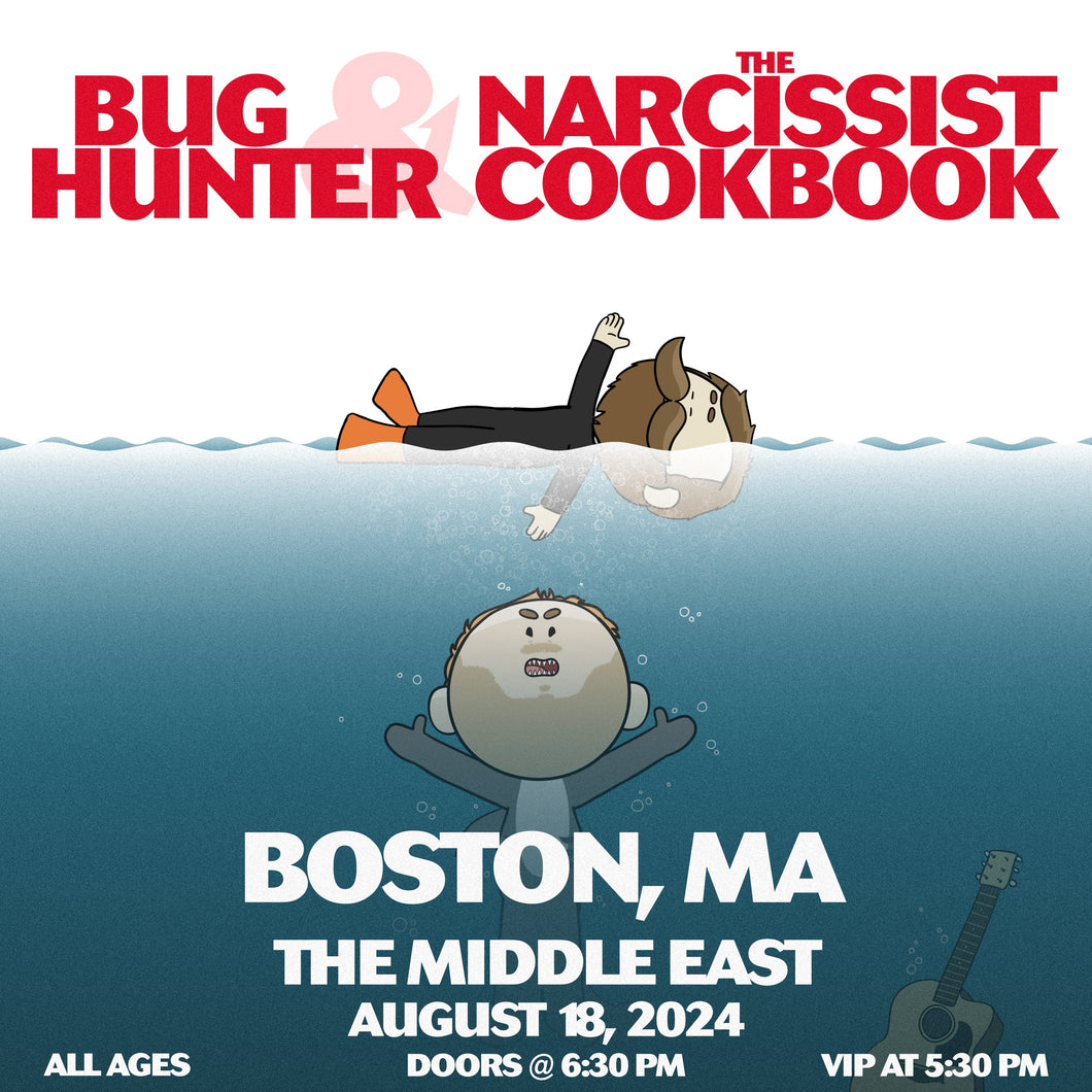 Boston, MA - Bug Hunter and The Narcissist Cookbook Ticket