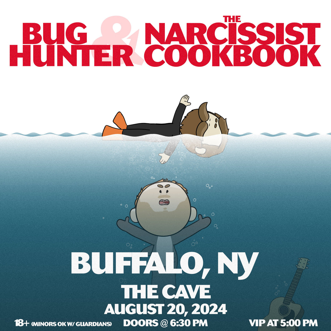Buffalo, NY - Bug Hunter and The Narcissist Cookbook Ticket
