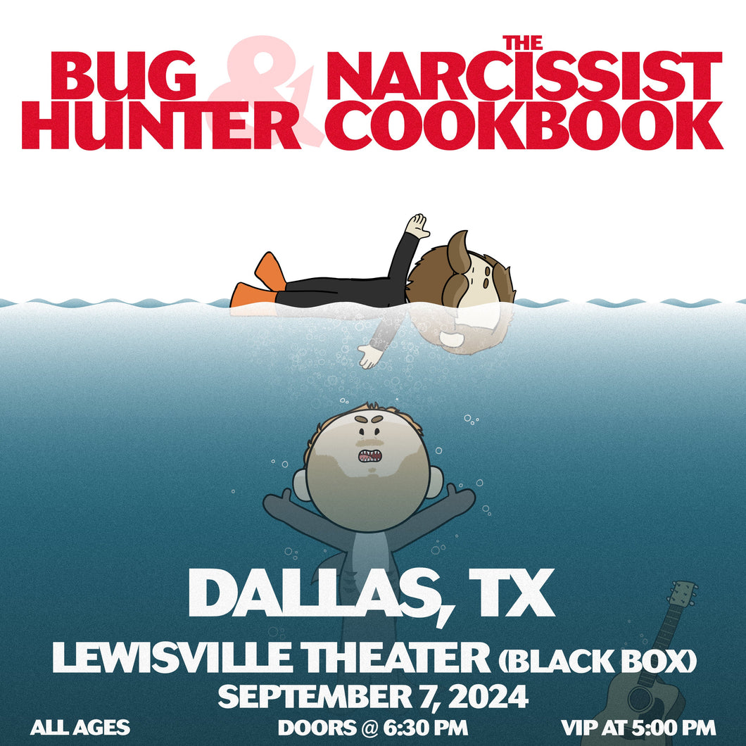 Dallas, TX - Bug Hunter and The Narcissist Cookbook Ticket