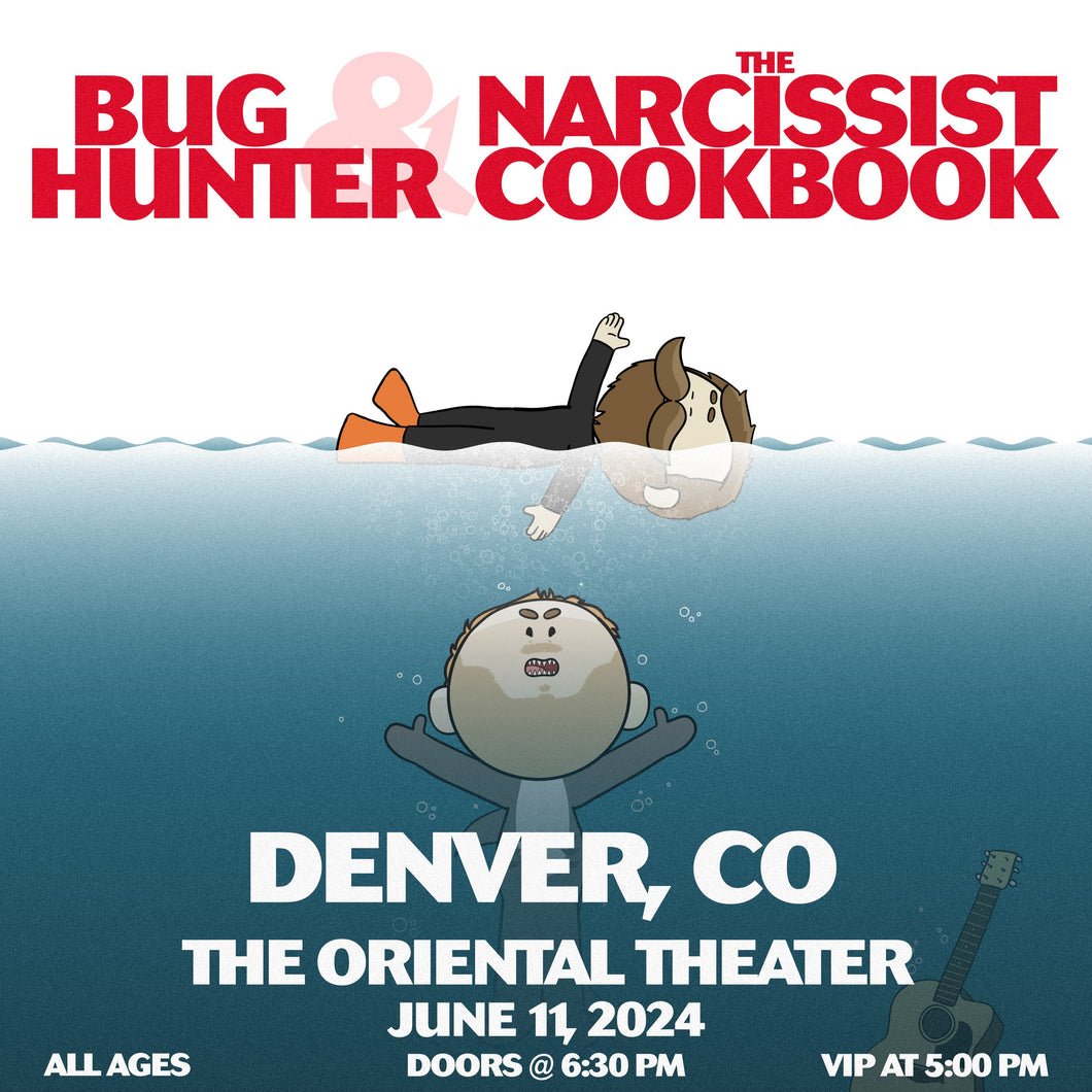 Denver, CO - Bug Hunter and The Narcissist Cookbook Ticket