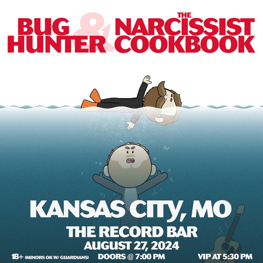 Kansas City, MO - Bug Hunter and The Narcissist Cookbook Ticket