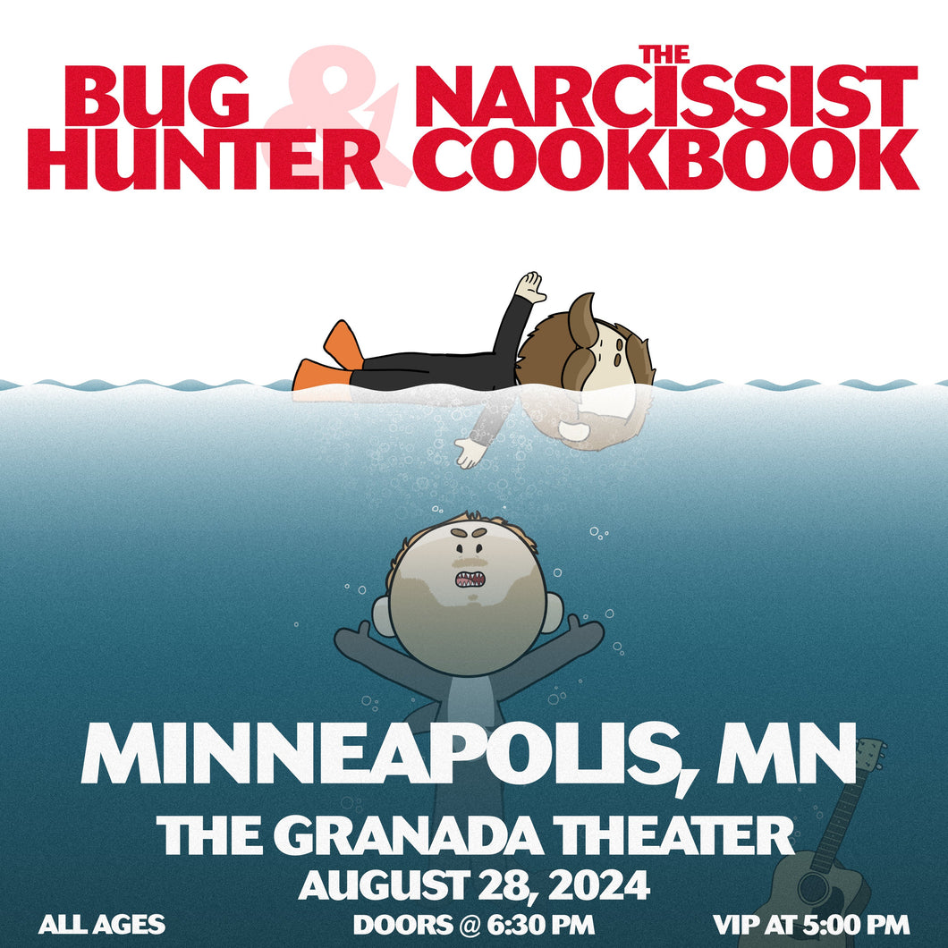 Minneapolis, MN - Bug Hunter and The Narcissist Cookbook Ticket