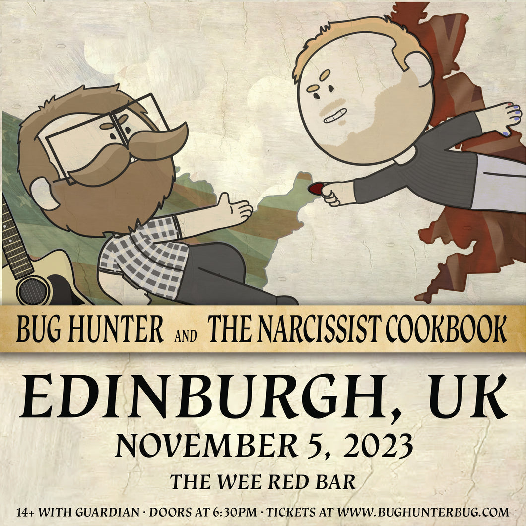 Edinburgh - Bug Hunter / The Narcissist Cookbook Ticket