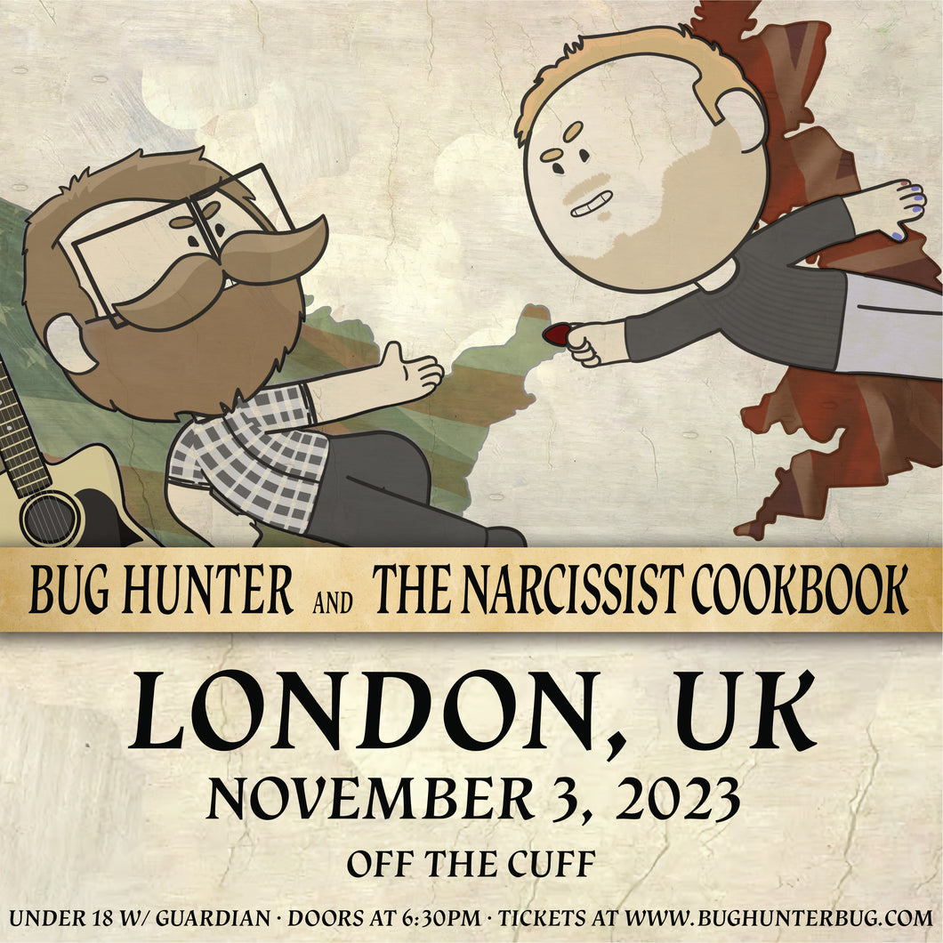 London - Bug Hunter / The Narcissist Cookbook Ticket